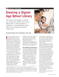 DIGITALLY SPEAKING  Creating a DigitalAge School Library BY CONNIE CHAMPLIN, DAVID LOERTSCHER,
