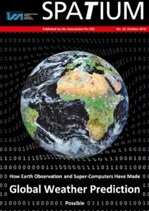 Weather prediction / Oceanography / Weather forecasting / Weather / Lewis Fry Richardson / Joseph Smagorinsky / Outline of meteorology / Atmospheric sciences / Meteorology / Science