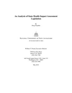 An Analysis of State Health Impact Assessment Legislation By Doug Farquhar  William T. Pound, Executive Director