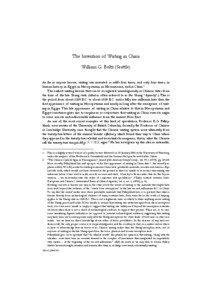 The Invention of Writing in China William G. Boltz (Seattle) As far as anyone knows, writing was invented ex nihilo four times, and only four times, in