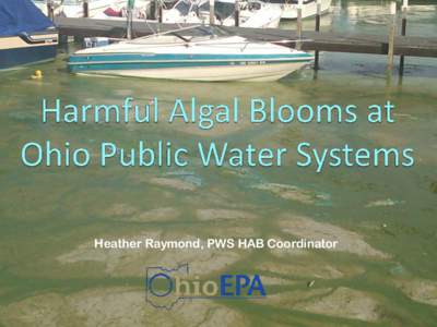 Heather Raymond, PWS HAB Coordinator  modified with deskPDF Editor - Get the free PDF Editor trial download at docudesk.com Presentation Outline  Harmful Algal Blooms (HABs)