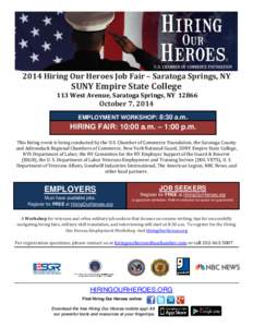 2014 Hiring Our Heroes Job Fair – Saratoga Springs, NY  SUNY Empire State College 113 West Avenue, Saratoga Springs, NY[removed]October 7, 2014