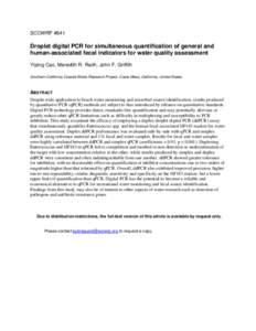 SCCWRP #841  Droplet digital PCR for simultaneous quantification of general and human-associated fecal indicators for water quality assessment Yiping Cao, Meredith R. Raith, John F. Griffith Southern California Coastal W