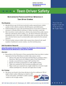 Contact: Laura Dunnx9 Environmental Factors and Driver Behaviors in Teen Driver Crashes