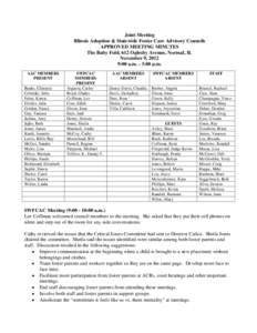 Joint Meeting Illinois Adoption & Statewide Foster Care Advisory Councils APPROVED MEETING MINUTES The Baby Fold, 612 Oglesby Avenue, Normal, IL November 9, 2012 9:00 a.m. - 3:00 p.m.