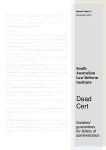 Issues Paper 2  Whereas A.B. late of [address and occupation] deceased (“the deceased”) died at ………on the …. day of ………20.. and C.D. of [address and occupation] (“the administrator”) is the intended