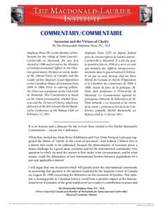 COMMENTARY/COMMENTAIRE Secession and the Virtues of Clarity By The Honourable Stéphane Dion, P.C., M.P. Stéphane Dion (PC) is the Member of Parliament for the riding of Saint-Laurent– Cartierville in Montreal. He was