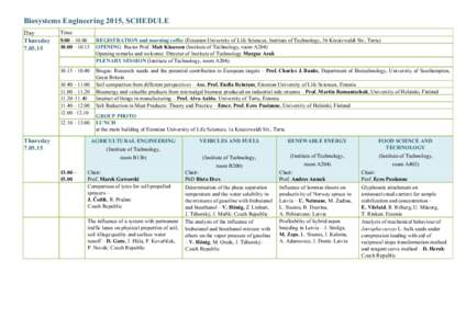 Biosystems Engineering 2015, SCHEDULE  Day  Thursday     Time  