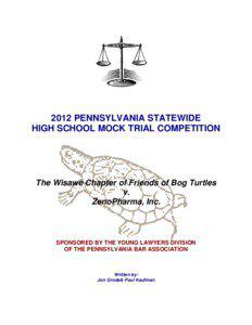 2012 PENNSYLVANIA STATEWIDE HIGH SCHOOL MOCK TRIAL COMPETITION