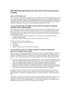 [removed]Planning Document for the Center for the Advancement of Teaching Review of[removed]Goal The Center for the Advancement of Teaching’s goal, as indicated in its[removed]Planning Document, was the developmen