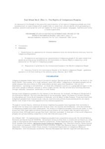 Fact Sheet No.9 (Rev.1), The Rights of Indigenous Peoples An objective of the Decade is the promotion and protection of the rights of indigenous people and their empowerment to make choices which enable them to retain th