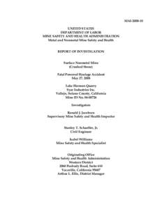 MAI[removed]UNITED STATES DEPARTMENT OF LABOR MINE SAFETY AND HEALTH ADMINISTRATION Metal and Nonmetal Mine Safety and Health REPORT OF INVESTIGATION