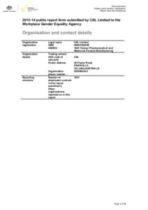 Date submitted: Unique report number: wu4phplwvo Report User: Ben Rushbrook[removed]public report form submitted by CSL Limited to the Workplace Gender Equality Agency