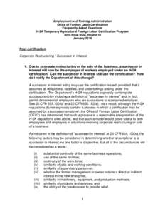 Employment and Training Administration Office of Foreign Labor Certification Frequently Asked Questions H-2A Temporary Agricultural Foreign Labor Certification Program 2010 Final Rule, Round 10 January 2016