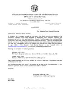 North Carolina Department of Health and Human Services Division of Social Services • 325 North Salisbury Street • 2420 Mail Service Center • Raleigh, North Carolina[removed]Courier # [removed]Michael F. Easley, 