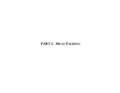 PART I. MEAT PACKING  Table 1.—Reporting slaughter packers and plants1, by class of livestock and market outlet, 1995 reporting year Class of livestock