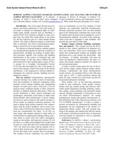 Solar System Sample Return Mission[removed]pdf ROBOTIC SAMPLE CURATION, HANDLING, MANIPULATION, AND ANALYSIS: THE FUTURE OF SAMPLE RETURN FACILITIES? G. R. Osinski1 , N. Banerjee1, P. Brown1, R. Fleming1, N. Ghafoor