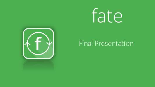 fate Final Presentation Fate logline  Mockup in