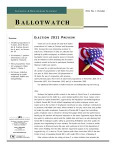 Politics / Initiative / Petitions / Referendum / California Proposition 6 / California Proposition 4 / Ohio Senate Bill 5 Voter Referendum /  Issue 2 / California / Politics of California / Direct democracy / Elections / Democracy