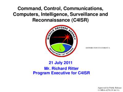 FOR OFFICIAL USE ONLY  Command, Control, Communications, Computers, Intelligence, Surveillance and Reconnaissance (C4ISR)