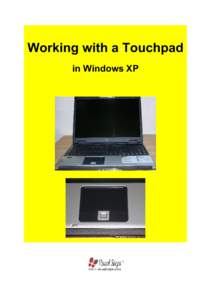 Working with a Touchpad in Windows XP Working with a Touchpad in Windows XP  1