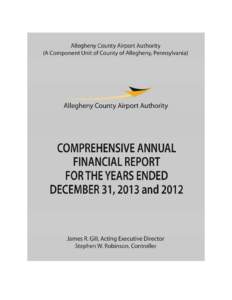 Political corruption / Political economy / Allegheny County Airport Authority / Government Finance Officers Association / Pittsburgh / US Airways / Financial statement / Financial ratio / New York state public-benefit corporations / Pennsylvania / Public finance / Comprehensive annual financial report