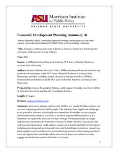 Economic Development Planning, Summary 26 Unless otherwise noted, summaries represent findings and analyses by the listed source, not by Morrison Institute for Public Policy or Arizona State University. Title: Aerospace,