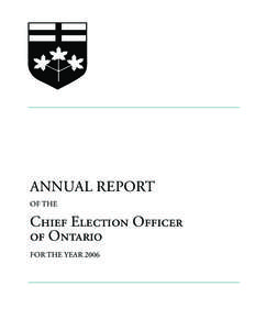 Annual report of the chief election officer of ontario for the year 2006