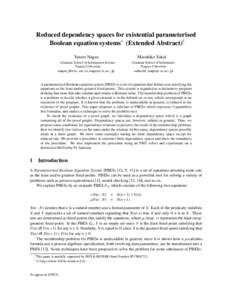 Reduced dependency spaces for existential parameterised Boolean equation systems∗ (Extended Abstract)† Yutaro Nagae Graduate School of Information Science Nagoya University nagae 