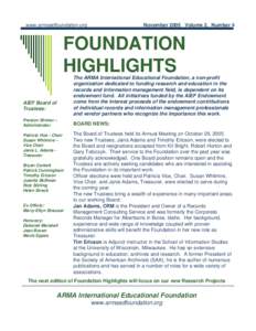 www.armaedfoundation.org  November 2005 Volume 2, Number 4 FOUNDATION HIGHLIGHTS