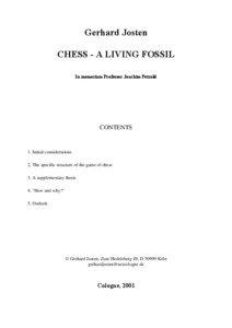 Gerhard Josten CHESS - A LIVING FOSSIL In memoriam Professor Joachim Petzold