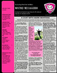 The San Diego North Park Craft Mafia’s  MONTHLY MESSAGGERRO INSIDE THIS ISSUE: