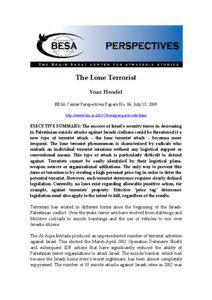 The Lone Terrorist Yoaz Hendel BESA Center Perspectives Papers No. 86, July 13, 2009
