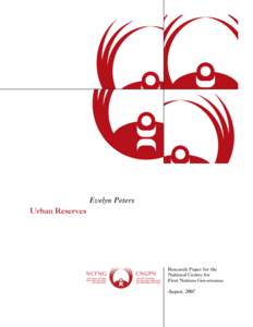 Evelyn Peters Urban Reserves Research Paper for the National Centre for First Nations Governance