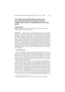 Australasian Journal of Regional Studies, Vol. 12, No. 1, NEW REGIONAL DEFINITION AND SPATIAL ANALYSIS OF REGIONAL INEQUALITIES IN