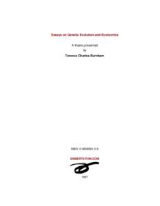 Essays on Genetic Evolution and Economics A thesis presented by Terence Charles Burnham  ISBN: 