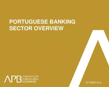 PORTUGUESE BANKING SECTOR OVERVIEW OCTOBER 2012  AGENDA