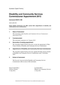 Australian Capital Territory  Disability and Community Services Commissioner Appointment 2012 Instrument NI2012–360 made under the