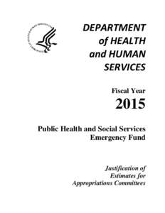 Health / Biomedical Advanced Research and Development Authority / Office of the Assistant Secretary for Preparedness and Response / Nicole Lurie / United States Department of Homeland Security / National Health Security Strategy / Emergency management / Medical Reserve Corps / Pandemic and All Hazards Preparedness Act / United States Department of Health and Human Services / Government / Medicine