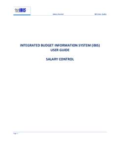 Salary Control  IBIS User Guide INTEGRATED BUDGET INFORMATION SYSTEM (IBIS) USER GUIDE