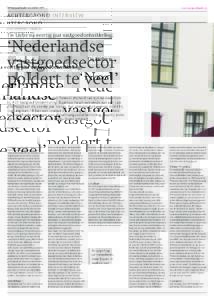 28 Vastgoedmarkt novemberwww.vastgoedmarkt.nl ACHTERGROND INTERVIEW PROJECTONT WIKKELING / LOOPBAAN / ASR