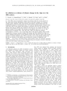 JOURNAL OF GEOPHYSICAL RESEARCH, VOL. 109, D10104, doi:[removed]2003JD003857, 2004  Ice ablation as evidence of climate change in the Alps over the 20th century C. Vincent,1 G. Kappenberger,2 F. Valla,3 A. Bauder,4 M. Fun