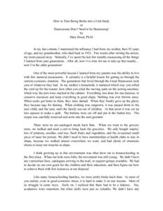 How to Turn Being Broke into a Unit Study or Depressions Don’t Need to be Depressing! by Mary Hood, Ph.D.