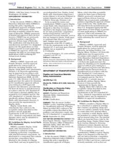 Federal Register / Vol. 79, No[removed]Wednesday, September 24, [removed]Rules and Regulations PHMSA, 1200 New Jersey Avenue SE., Washington, DC[removed]SUPPLEMENTARY INFORMATION: I. Introduction In this document, PHMSA’s 