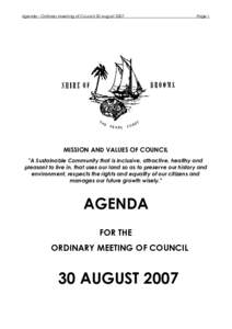 Agenda - Ordinary Meeting of Council 30 AugustPage 1 MISSION AND VALUES OF COUNCIL 