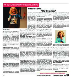 AN AUTHENTIC WOMAN YOU SHOULD KNOW  Mikki Williams: “Slip ‘Em a Mikki”