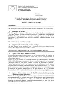 Prevention / Product safety / Consumer protection law / Directorate-General for Health and Consumers / Fire safe cigarette / Consumer protection / Food safety / Safety standards / Phthalate / Safety / European Union law / Rapid Exchange of Information System