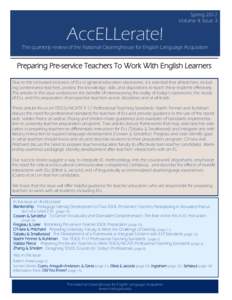 Spring 2012 Volume 4: Issue 3 AccELLerate! The quarterly review of the National Clearinghouse for English Language Acquisition