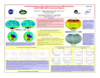 An Initial Comparison of Ozone Monitoring Instrument (OMI) Total Ozone with EP/TOMS, SBUV/2, and Ground Stations A33A[removed]Changwoo Ahn 1*, Gordon J. Labow1, Steven L. Taylor1, Glen R. Jaross1,