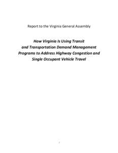 Transportation demand management / Metropolitan planning organization / Virginia Department of Transportation / Public transport / Light rail / Transport / Transportation planning / Sustainable transport